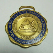 Load image into Gallery viewer, MEAT CUTTERS & BUTCHERS WORKMEN AFL Antique Fob Medallion BASTIAN BROS NY Ornate