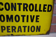 Load image into Gallery viewer, CAUTION RADIO CONTROLLED LOCOMOTIVE IN OPERATION Old Porcelain Sign RR Train