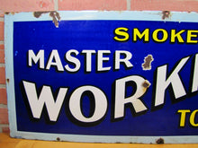Load image into Gallery viewer, SMOKE MASTER WORKMAN TOBACCO Antique Porcelain Sign 1900s RHTF Cigar Pipe