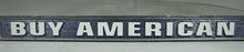 Load image into Gallery viewer, BUILD UNION BUY AMERICAN Original Old License Plate Frame Made in USA Sign Ad