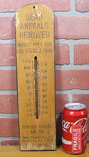 Load image into Gallery viewer, DEAD ANIMALS REMOVED Highest Price Paid WALKER & SON PA Old Thermometer Sign
