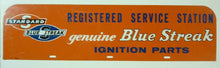 Load image into Gallery viewer, STANDARD BLUE STREAK Ignition Parts Display Sign REGISTERED SERVICE STATION Ad