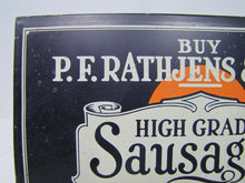 Load image into Gallery viewer, RATHJENS & SONS SAUSAGES Old Ad Tin Sign PORK BEEF CEREAL SPICE AAW COSHOCTON O