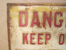Load image into Gallery viewer, DANGER KEEP OUT US GOVERNMENT RESERVATION Old Retired Embossed Metal Sign