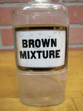 Load image into Gallery viewer, BROWN MIXTURE Antique Reverse Glass Label Bottle Apothecary Drug Store Medicine