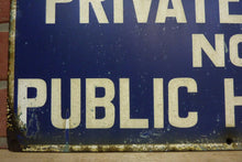 Load image into Gallery viewer, PRIVATE ROAD NO PUBLIC HIGHWAY Old Porcelain Sign Keep Out Advertising Street