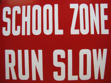 Load image into Gallery viewer, SCHOOL ZONE RUN SLOW Orig Old Porcelain Sign KURTZ BROS CLEARFIELD PA Safety Ad