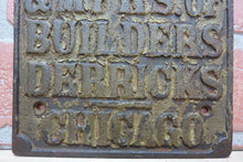 Load image into Gallery viewer, SASGEN DERRICK Co BUILDERS DERRICKS CHICAGO Original Old Cast Iron Plaque Sign