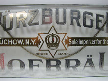 Load image into Gallery viewer, WURZBURGER HOFBRAU Antique Reverse on Glass Beer Sign A LUCHOW NY SOLE IMPORTER