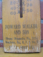 Load image into Gallery viewer, DEAD ANIMALS REMOVED Highest Price Paid WALKER & SON PA Old Thermometer Sign