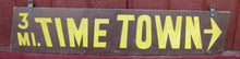 Load image into Gallery viewer, TIME TOWN Original Amusement Theme Park Wood Sign Sand Smaltz 3mi Lake George NY