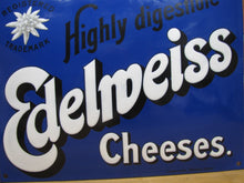 Load image into Gallery viewer, EDELWEISS CHEESES Highly digestible Old Porcelain Store Display Ad Sign C Robert Dold Offenburg Germany