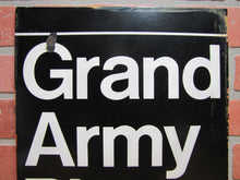 Load image into Gallery viewer, GRAND ARMY PLAZA New York City Orig Porcelain Transportation Sign Subway Bus Ad