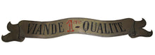 Load image into Gallery viewer, BUTCHER SHOP Antique Bronze Store Display Meat Slab French Advertising Sign VIANDE 1ERE QUALITE MEATS OF 1ST QUALITY BBQ