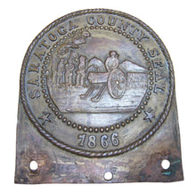 Load image into Gallery viewer, SARATOGA COUNTY SEAL 1866 Old NY Brass Bronze Plaque Marker Sign Advertising New York