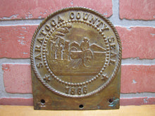 Load image into Gallery viewer, SARATOGA COUNTY SEAL 1866 Old NY Brass Bronze Plaque Marker Sign Advertising New York