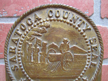 Load image into Gallery viewer, SARATOGA COUNTY SEAL 1866 Old NY Brass Bronze Plaque Marker Sign Advertising New York