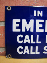 Load image into Gallery viewer, IN CASE OF EMERGENCY CALL NY STEAM Original Old Porcelain Advertising Sign