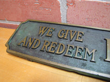 Load image into Gallery viewer, LEGAL STAMPS WE GIVE AND REDEEM Old Store Display Advertising Sign HIGHTON BRONZE BOSTON
