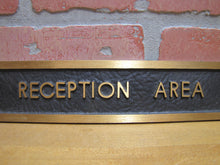 Load image into Gallery viewer, RECEPTION AREA Original Old Embossed Thick Bronze Brass Advertising Sign