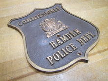 Load image into Gallery viewer, HAMDEN POLICE DEPT COMMISSIONER Brass Bronze Embossed Auto Truck Badge Sign CT