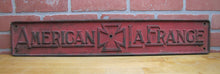 Load image into Gallery viewer, AMERICAN LAFRANCE Antique Cast Iron Embossed Plaque Fire Trk Sign REG US PAT OFF