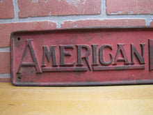 Load image into Gallery viewer, AMERICAN LAFRANCE Antique Cast Iron Embossed Plaque Fire Trk Sign REG US PAT OFF