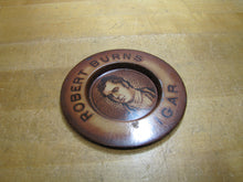 Load image into Gallery viewer, ROBERT BURNS CIGAR Antique Advertising Ashtray Tip Card Tray Sign Tin Litho Ad