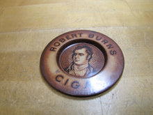 Load image into Gallery viewer, ROBERT BURNS CIGAR Antique Advertising Ashtray Tip Card Tray Sign Tin Litho Ad