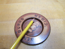 Load image into Gallery viewer, ROBERT BURNS CIGAR Antique Advertising Ashtray Tip Card Tray Sign Tin Litho Ad
