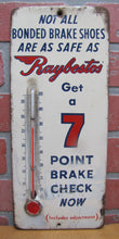 Load image into Gallery viewer, RAYBESTOS 7 POINT BRAKE CHECK BONDED SHOES Old Advertising Sign Thermometer