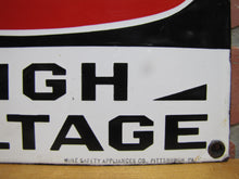 Load image into Gallery viewer, DANGER HIGH VOLTAGE Old Porcelain Sign MINE SAFETY APPLIANCES Co PITTSBURGH PA