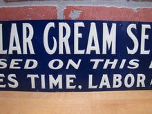 Load image into Gallery viewer, TUBULAR CREAM SEPARATOR Antique Advertising Sign Embossed Tin Farm Feed Seed Store Ad