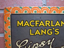 Load image into Gallery viewer, MACFARLANE LANG'S GIPSY CREAM BISCUITS Anique Advertising Sign TOC Diner Country Store Ad