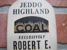 Load image into Gallery viewer, JEDDO HIGHLAND COAL Orig Old Wooden Advertising Thermometer Sign FLAMES Robert E Brader 1501 Gordon Street