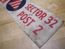 Load image into Gallery viewer, POST WARDEN SECTOR 32 POST 2 Old WW2 Civil Defense CD Cold War Advertising Sign