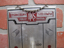 Load image into Gallery viewer, KEYSTONE DRAWN STEEL Co SPRING CITY Pa Old Ad Thermometer Sign GRAMMES Allentown