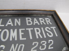 Load image into Gallery viewer, ALLAN BARR OPTOMETRIST Antique Advertising Sign Etched Metal Framed Under Glass Ornate Edge Design