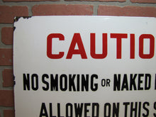 Load image into Gallery viewer, CAUTION NO SMOKING OR NAKED LIGHTS ALLOWED ON THIS SHIP EXCEPT PERMITTED BY MASTER Orig Old Porcelain Sign