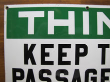 Load image into Gallery viewer, THINK KEEP THIS PASSAGEWAY CLEAR Old Porcelain Industrial Shop RR Ad Sign 14x20