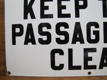 Load image into Gallery viewer, THINK KEEP THIS PASSAGEWAY CLEAR Old Porcelain Industrial Shop RR Ad Sign 14x20