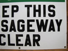 Load image into Gallery viewer, THINK KEEP THIS PASSAGEWAY CLEAR Old Porcelain Industrial Shop RR Ad Sign 14x20