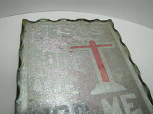 Load image into Gallery viewer, JESUS BORE THE CROSS FOR ME Old Folk Art Chip Glass Tin Back Religious Crucifix Sign Plaque Artwork