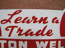 Load image into Gallery viewer, HAZLETON WELDING & TECHNICAL INSTITUTE License Plate Topper Gas Oil Auto Ad Sign