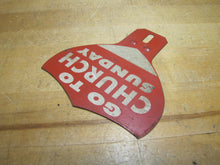 Load image into Gallery viewer, GO TO CHURCH SUNDAY Original Old Reflective Vanity License Plate Topper Sign Ad Emblem Badge Advertising