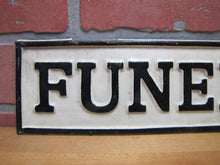 Load image into Gallery viewer, FUNERAL Original Old Sign Hearse Plate Topper Top Bend Over Hanger Embossed Ad