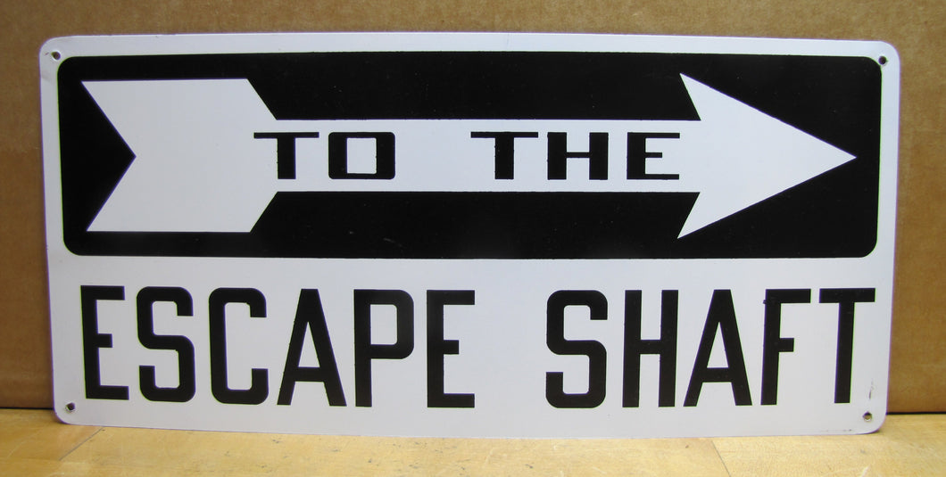 TO THE ESCAPE SHAFT Original Sign SST Stonehouse Mine Mining NOS Tin Right Arrow