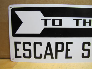 TO THE ESCAPE SHAFT Original Sign SST Stonehouse Mine Mining NOS Tin Right Arrow