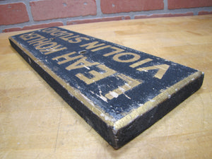 LEAH KOHLER VIOLIN STUDIO Antique Gold & Black Smaltz Painted Wood Ad Sign