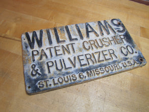 WILLIAMS PATENT CRUSHER & PULVERIZER Co ST LOUIS 6 MISSOURI USA Old Sign Plaque